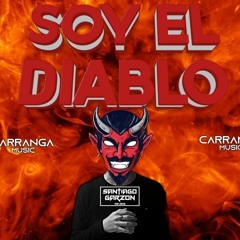 SOY EL DIABLO-SANTIAGO GARZON EXCLUSIVO 2023