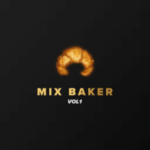 Mix Baker - Vol 1