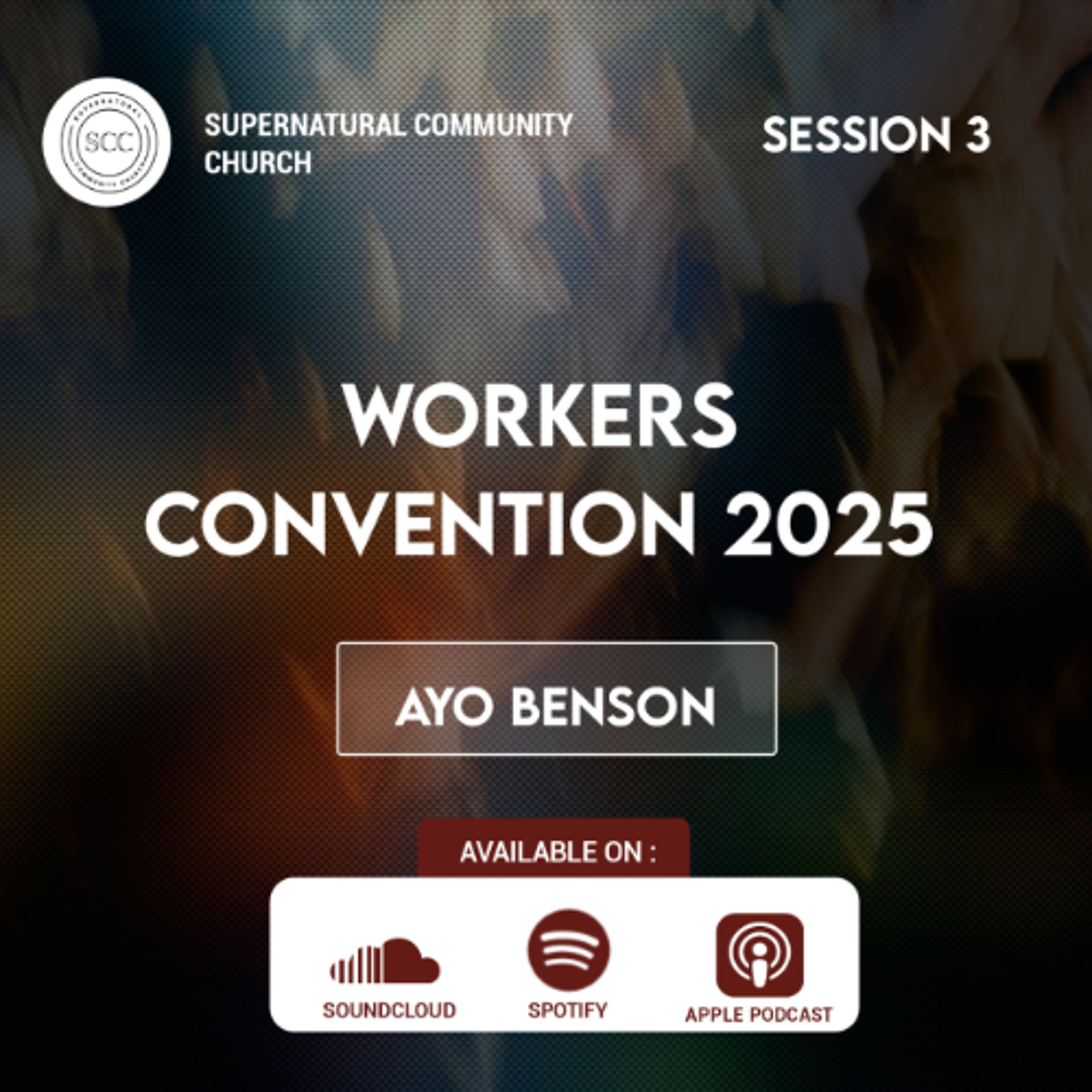 Worker's Convention 2025 Session 3