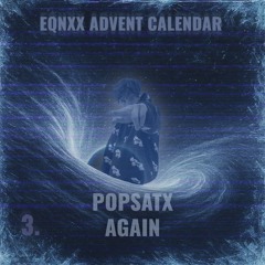 POPSATX - AGAIN (FREEDL)
