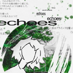 echoes +saeph