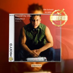 Rewind the Volume 2 with Micky D | Old School NRG | Dream Universe 8 prep set | Nov 2025 MD89