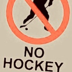 “NO HOCKEY”