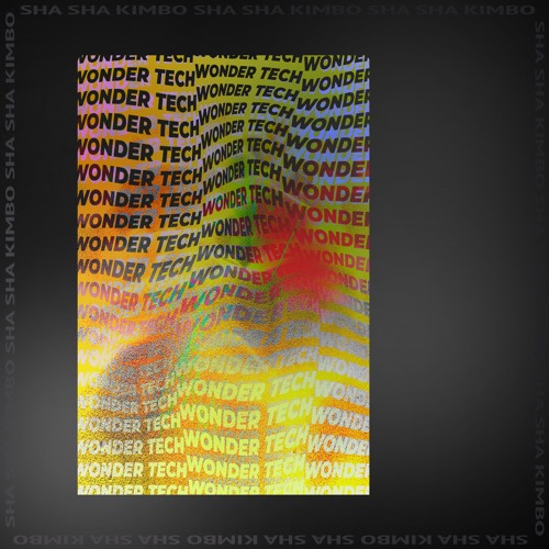 04. Sha Sha Kimbo - Wonder Tech (DJ Girl Remix)