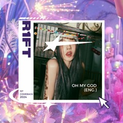 OH MY GOD (ENG.) -- COVER BY R1FT
