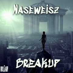 Naseweisz - Breakup [First ES2 Part]