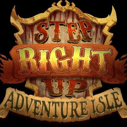 Step Right Up: Adventure Isle