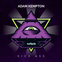 HOT071: Adam Kempton - Kick Ass