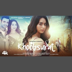 Khoobsurat - Neha Kakkar x Raghav Chaitanya (0fficial Mp3)