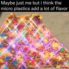 the only microplastics in MY body are cute little rainbow stars and pink glitter x3