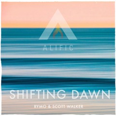 "Shifting Dawn" (feat. Rymo from Slightly Stoopid & Scott Walker)