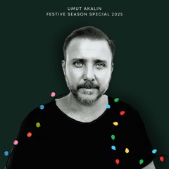 Umut Akalin - Festive Season Special [December 2025]