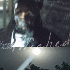 Wicked (Prod. By Trenton Kyle)