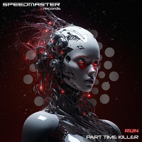 Part Time Killer - Run
