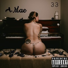 A. Mae - ILBD (I Like Big Dicks)
