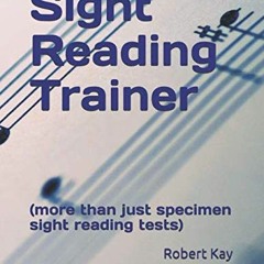 [VIEW] PDF 📚 Sight Reading Trainer: (more than just specimen sight reading tests) by
