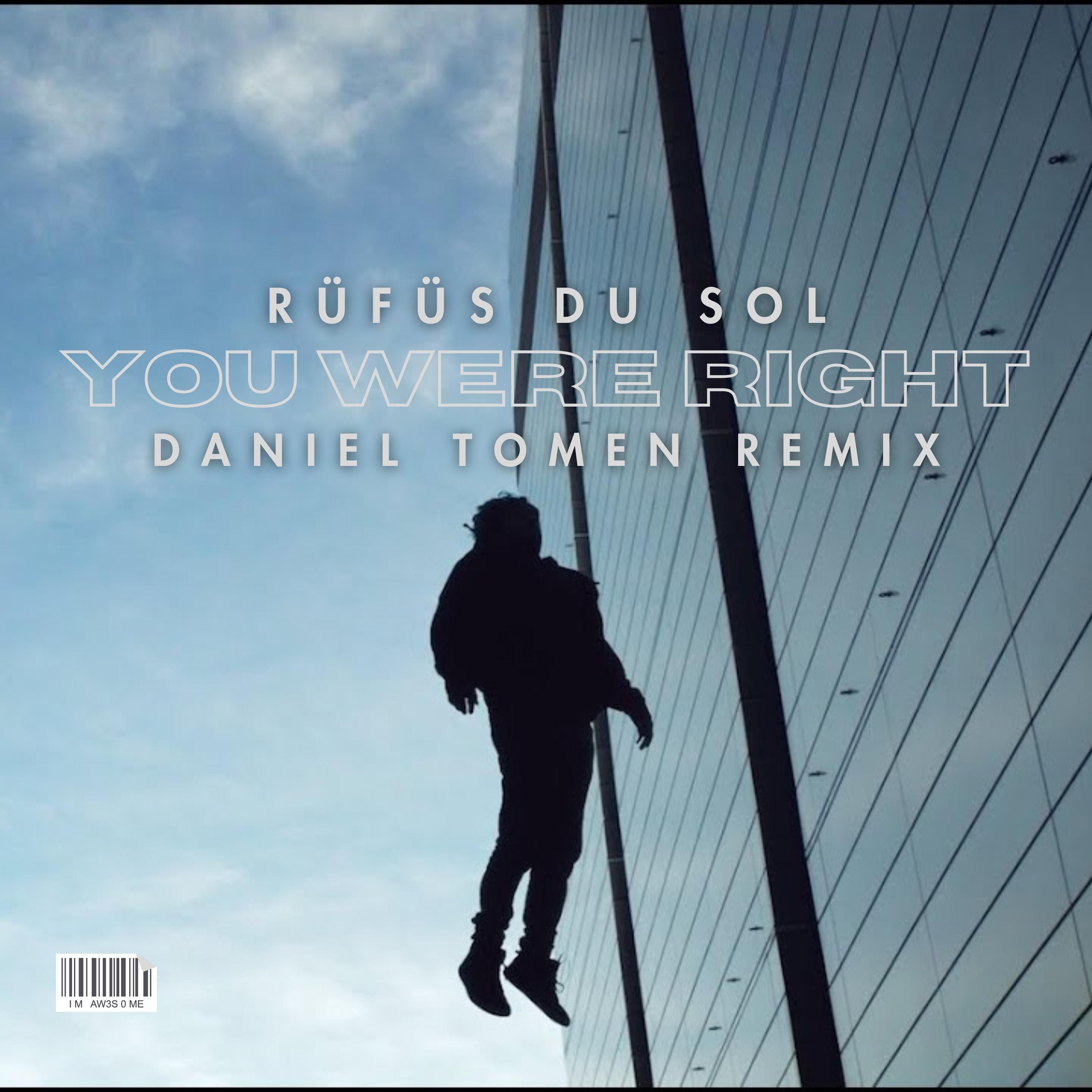 RÜFÜS DU SOL - You Were Right (Daniel Tomen Remix) (Free Download) episode artwork
