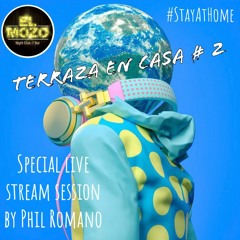 PHIL ROMANO // Special Live stream Session // Terraza en Casa