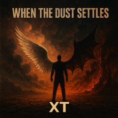 When the Dust Settles