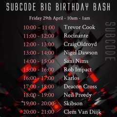 Nigel Dawson - Subcode 1st Birthday Mix - April 2022