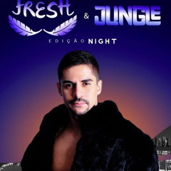 LIVE Fresh & Jungle - 08/07/25
