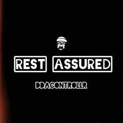Rest Assured