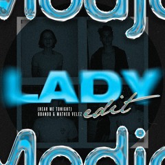 Modjo - Lady (Obando, Matheo Velez Edit) FREE DOWNLOAD
