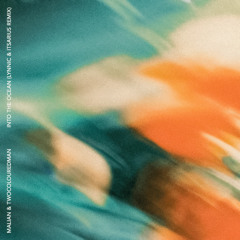 MALIAN feat. twocolouredman - Into The Ocean (Lynnic & ItsArius Remix)