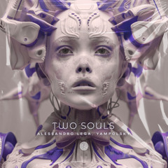 PREMIERE | Alessandro Lega & Yampolsky - Two Souls [Polyform]