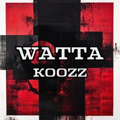 PREMIERE: Koozz - Watta (Original Mix)