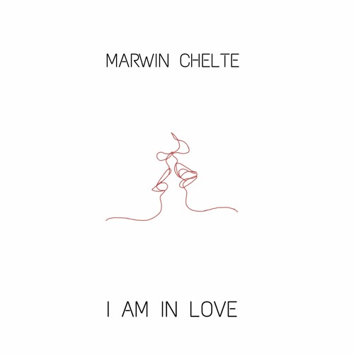 Marwin Chelte X Cloud Beatz - I Am In Love