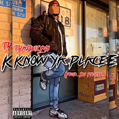 Trapxican - Know Ya Place (Prod. Phozer)