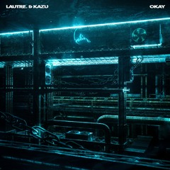 LAUTRE. & KAZU - OKAY