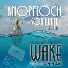 Knopfloch Kombinat@Wake Beach Open Air 2023 (Broadcast Recording)