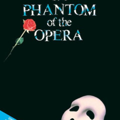 [Access] KINDLE 📚 The Phantom of the Opera: Instrumental Solos for Cello by  Andrew