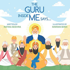 [Access] KINDLE 📃 The Guru Inside Me Says... by  Ratika Seehra [EBOOK EPUB KINDLE PD