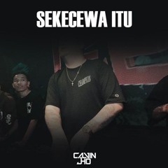 SEKECEWA ITU [ CALVIN JHO ] #STGL123
