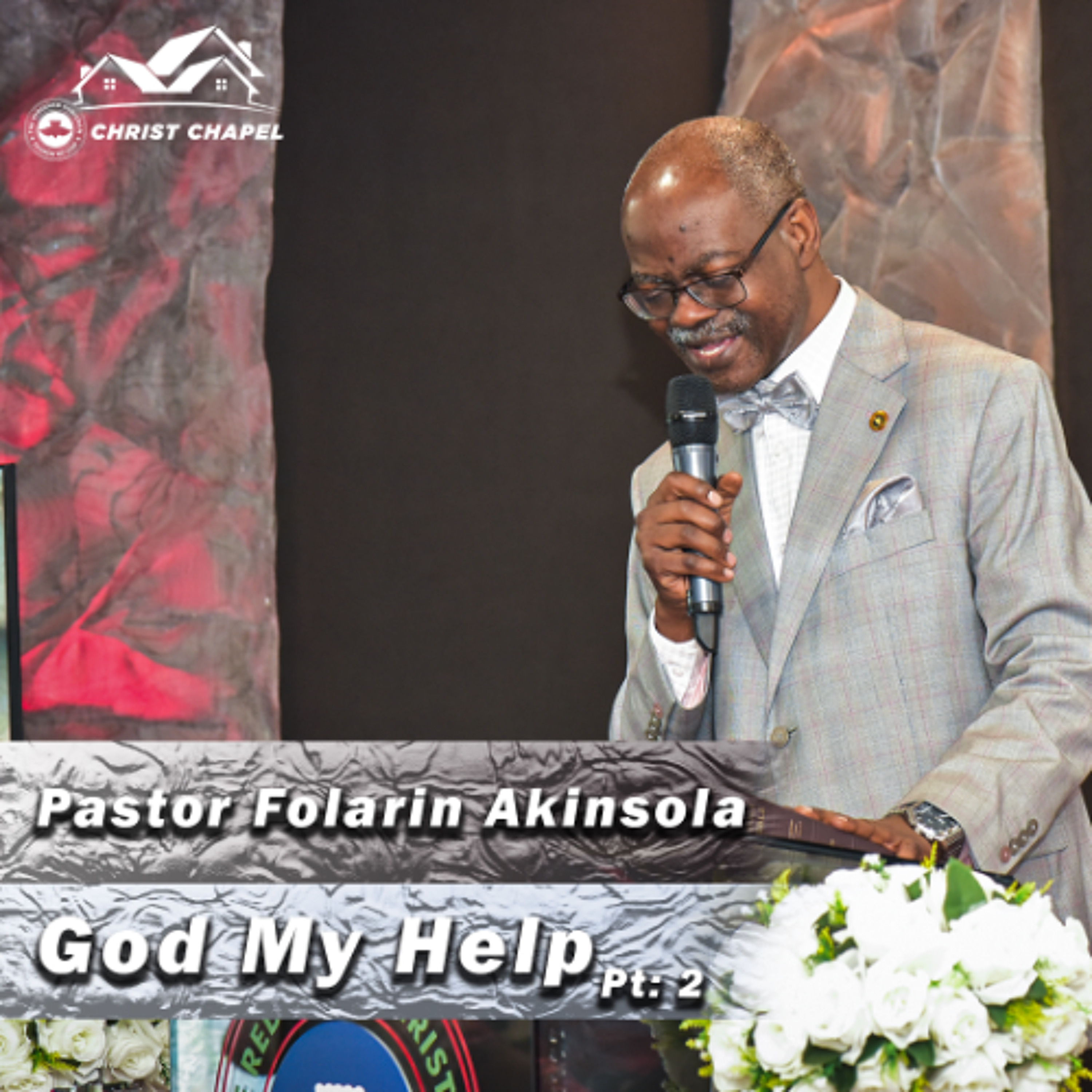 God My Help - Part 2 | Pastor Folarin Akinsola | May 18, 2025 episode artwork