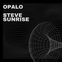 Steve Sunrise - Opalo (Original Mix)