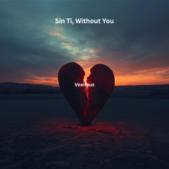 Sin Ti, Without You