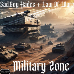 Military Zone (Freestyle)—Ft. Law Of Warz