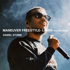 Maneuver Freestyle - Lamin House Remix