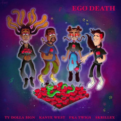 Ty Dolla $ign | Ego Death Feat. Kanye West, FKA Twigs & Skrillex (MKJAY & DAFT HILL Remix)