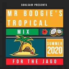 Tropical Mix For The Jago