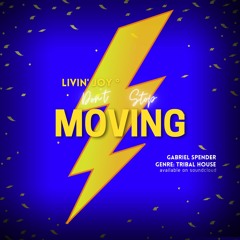 Livin' Joy - Don't Stop Moving (Gabriel Spender Remix)