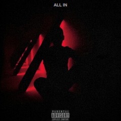 ALL IN(PROD. BEYOND2WORLDS)