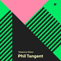 Phil Tangent - Lately