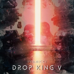 Drop King 5