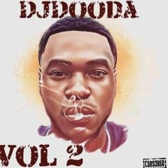 DJ Dooda Vol 2 Intro ft. (WestBank Shakie, Bumquisha, Bj So Cole & JRock)