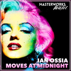 Ian Ossia - Moves At Midnight [Pre Order Now - Traxsource Exclusive - 28.09.20]